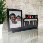 Wood Customized Table Top Photo Frame With customized photo | Best Gift For, Birthday, Tabletop (I love Dad)