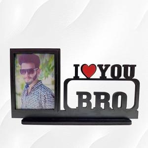 Wood Customized Table Top Photo Frame With customized photo | Best Gift For, Birthday, Tabletop (I love Bro)