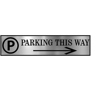 Parking Signs with Self Adhesive Signboard Signage for Offices, Hospitals, Colleges, Supermarket | Laser Engraved Acrylic Sheet (12 X 4 Inches) (Parking this way 1, Silver)